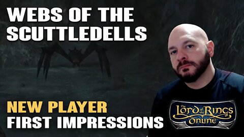 LOTRO: Webs Of The Scuttledells - New Player First Impressions