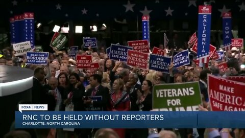 The Republican National Convention will be closed to media