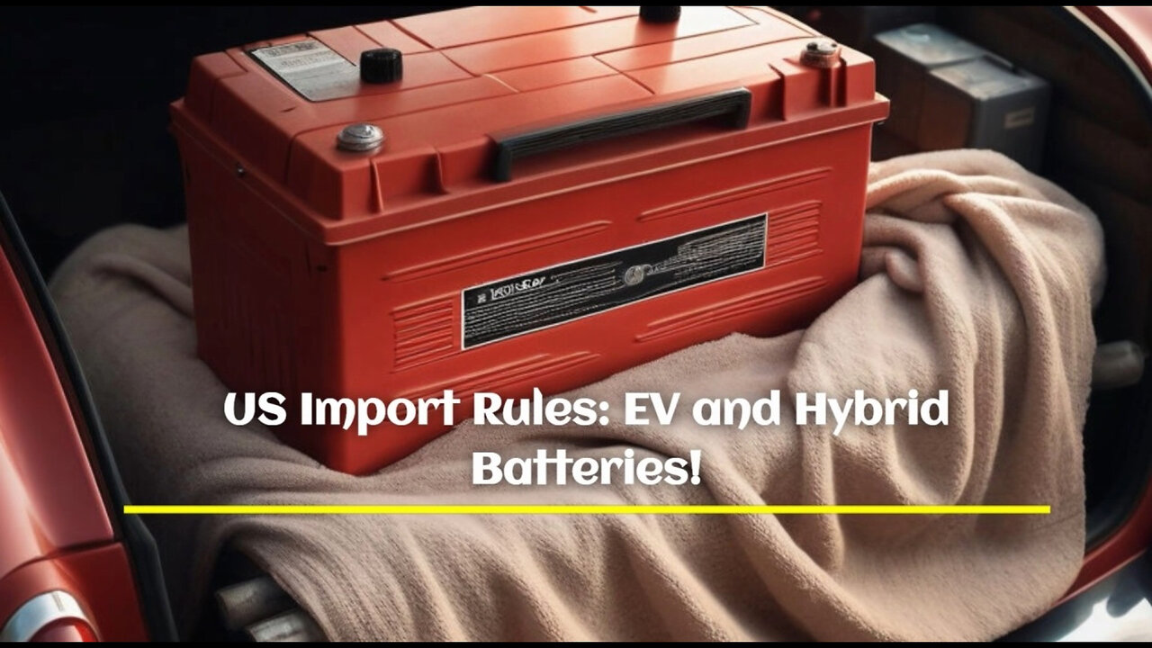 Demystifying Import Regulations for Electric Vehicle Batteries and Chargers