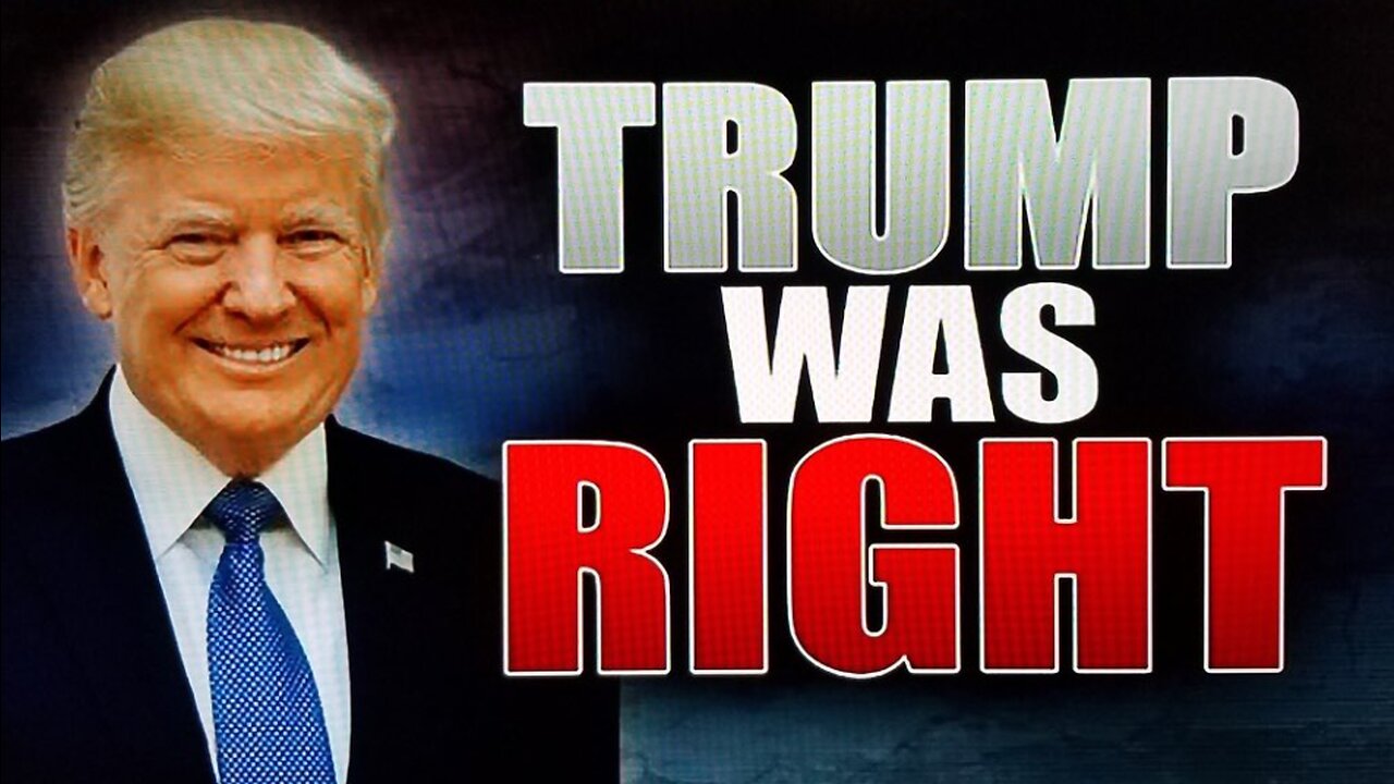 Trump Was Right Again !!