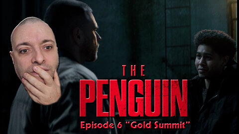 The Penguin - Episode 5 "Gold Summit " | First Time Watching | Tv Reaction & Review