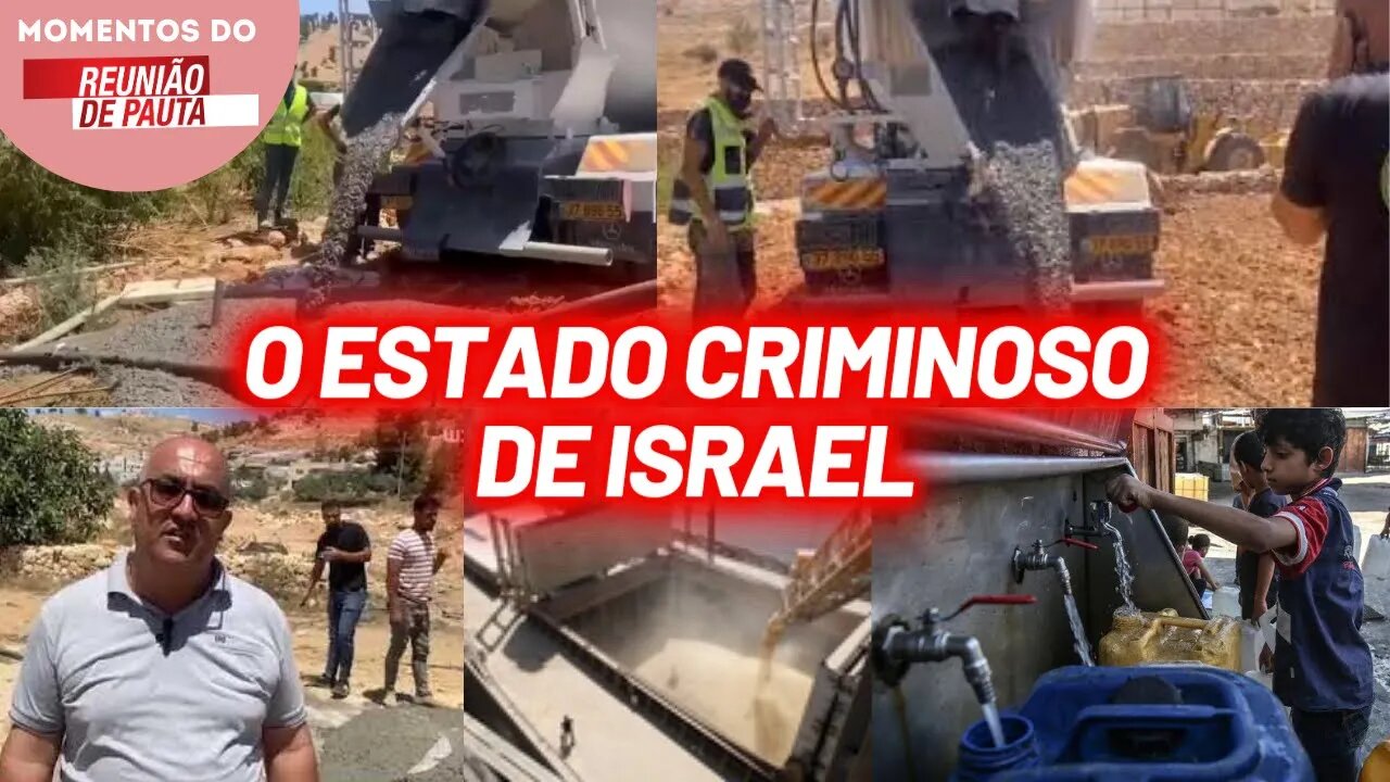 Israel despeja cimento em nascentes palestinas | Momentos do Reunião de Pauta