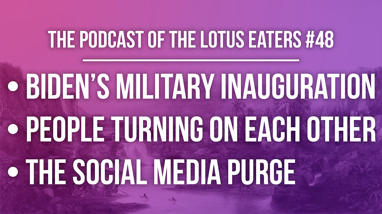 The Podcast of the Lotus Eaters #48