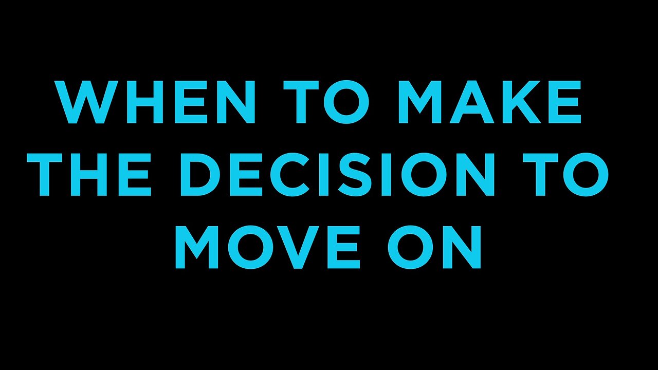 Leadership Therapy: When to Make Decision to Move On