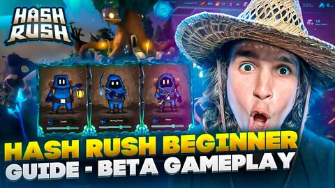 HASH RUSH - MMO RTS GAMEPLAY - BEGINNERS GUIDE - PLAY TO EARN GAME