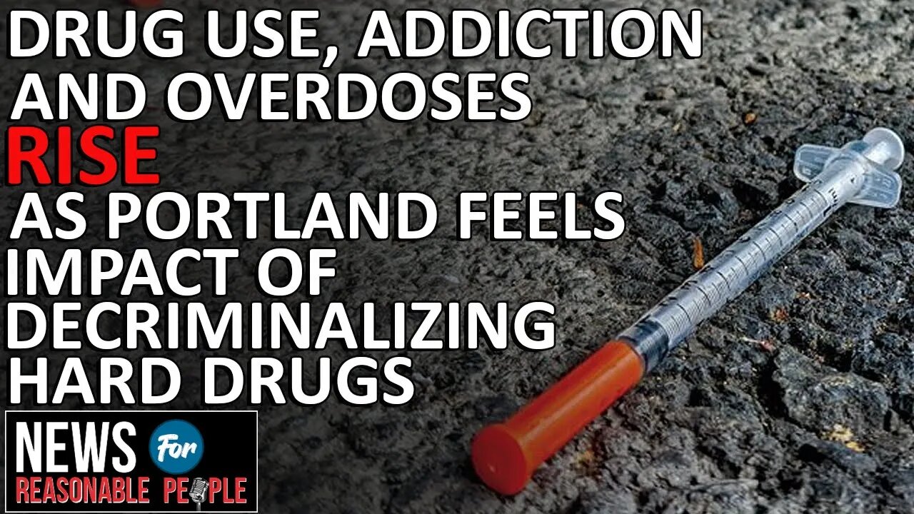 Decriminalization of Drugs (Measure 110) absolute failure in Portland