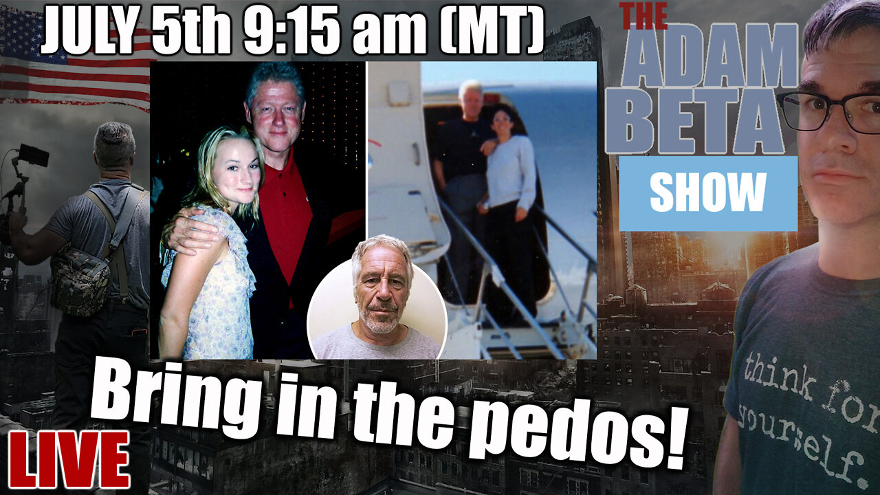 Lib2Liberty July 5th 9:15 AM MT "Bring in the pedos!"