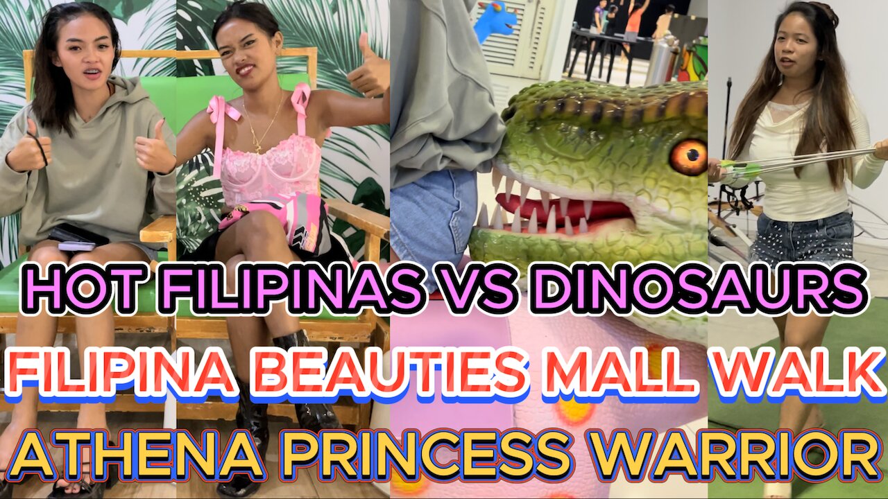 🇵🇭 HOT FILIPINA BEAUTIES VS DINOSAURS! ATHENA PRINCESS WARRIOR & MORE! Off Grid Living Philippines