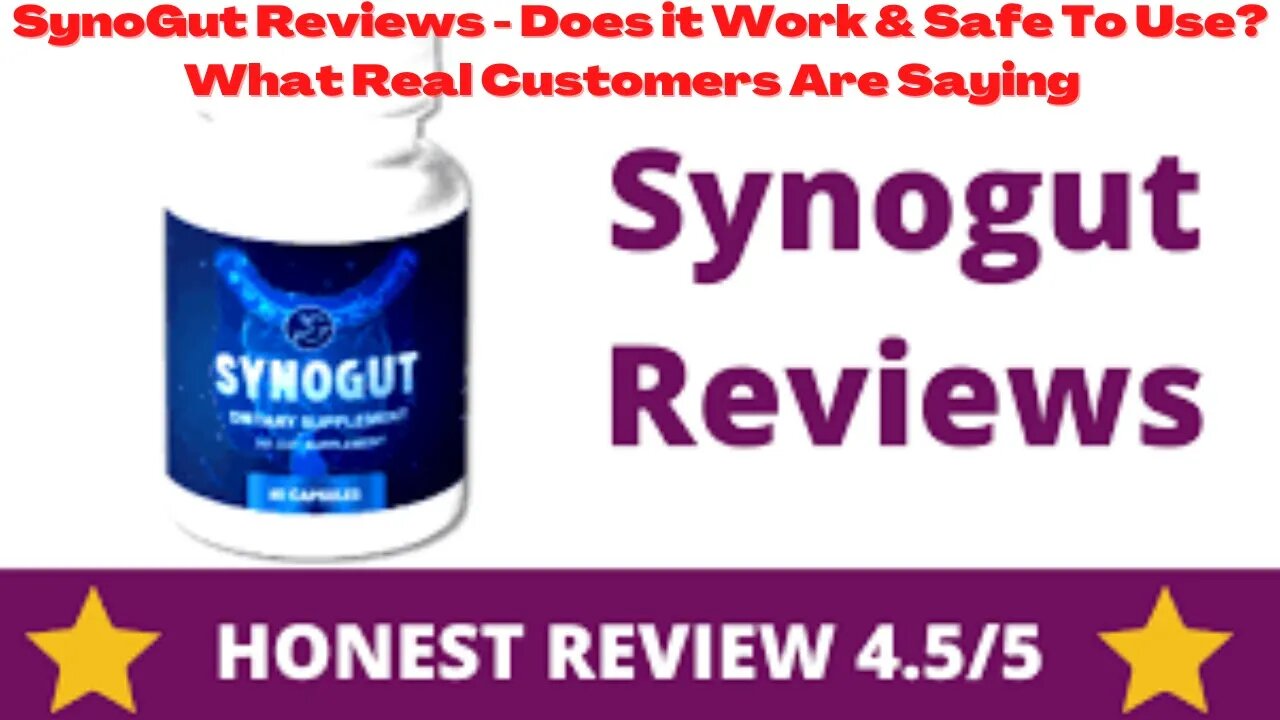 SynoGut Reviews - Does it Work & Safe To Use? What Real Customers Are Saying