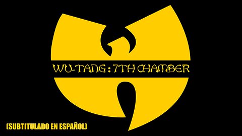 Wu-Tang Clan - Wu-Tang: 7th Chamber | (Subtitulado en español) (Prod. por RZA)