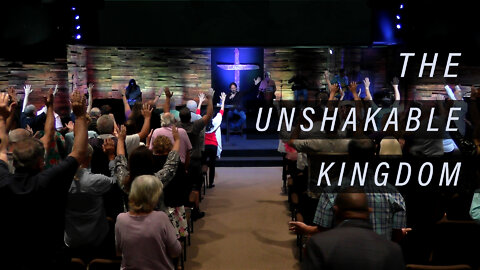 The Unshakable Kingdom