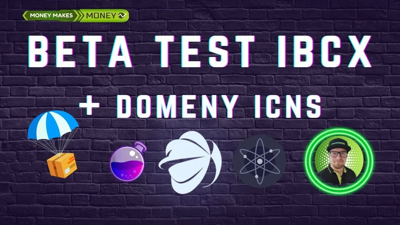 Beta Test IBCX - ION - Wazny tylko do 23.12.2022 + Domeny ICNS na Cosmos ✅