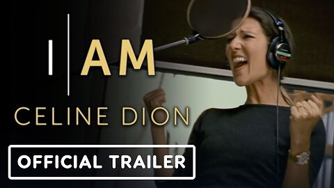 I Am: Celine Dion - Official Trailer