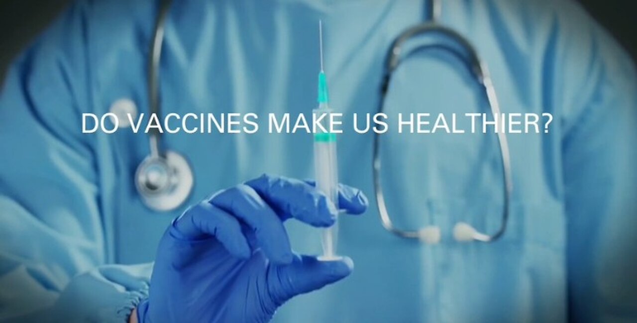 Do Vaccines Make Us Healthier? Does Censoring Free Speech Harm The Public? You Decide!