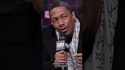 On TV, Nick Cannon said the same things as Kanye West.