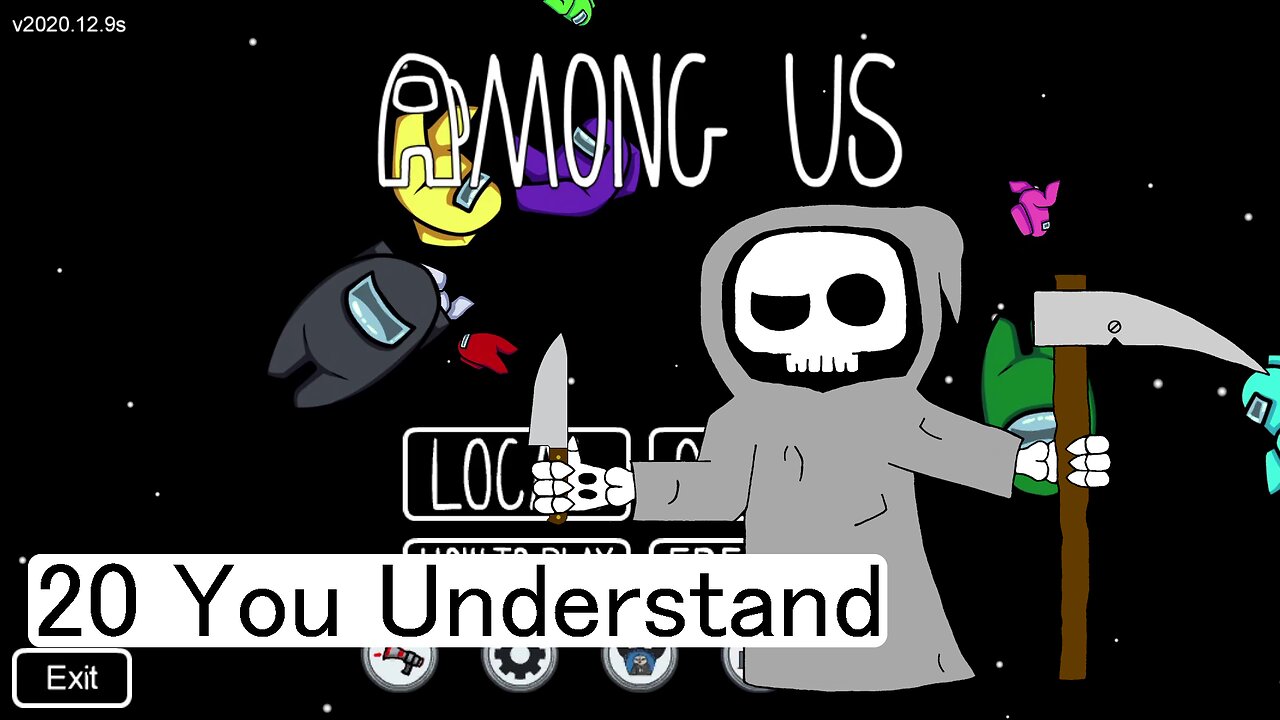 You Understand - Among Us E20