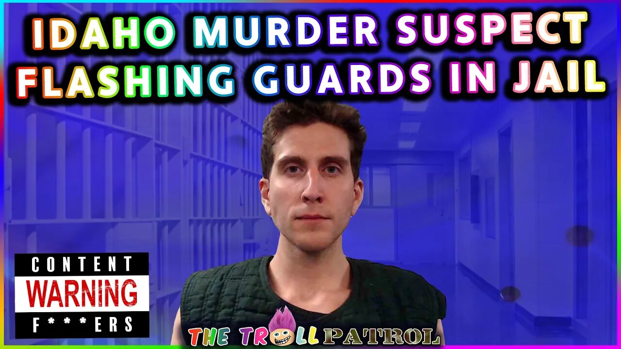 Suspect In Idaho Quadruple Murder Acting Erratic In Jail Singing To Guards And Exposing Himself