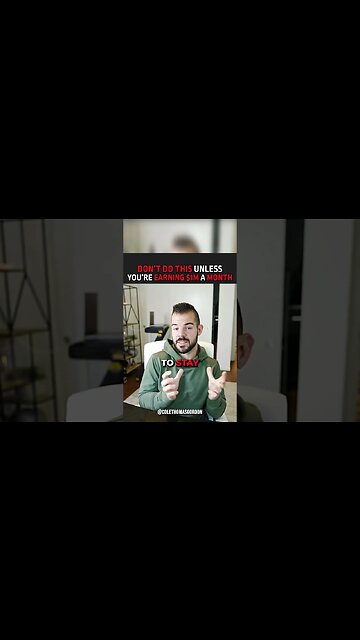 Don't Do This Unless You're earning $1,000,000 A Month