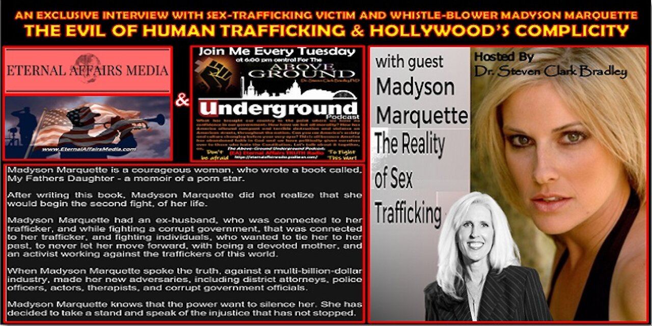 MADYSON MARQUETTE & THE EVIL OF HUMAN TRAFFICKING & HOLLYWOOD’S COMPLICITY