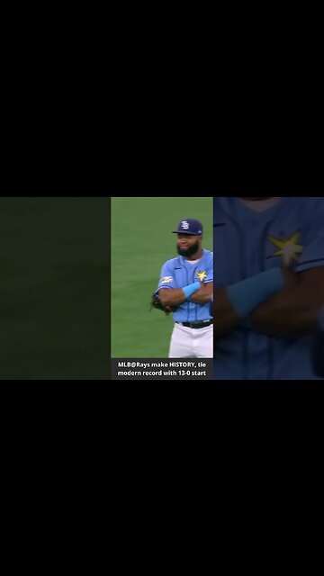 MLB@Rays make HISTORY, tie modern record with 13 0 start #shorts #rays