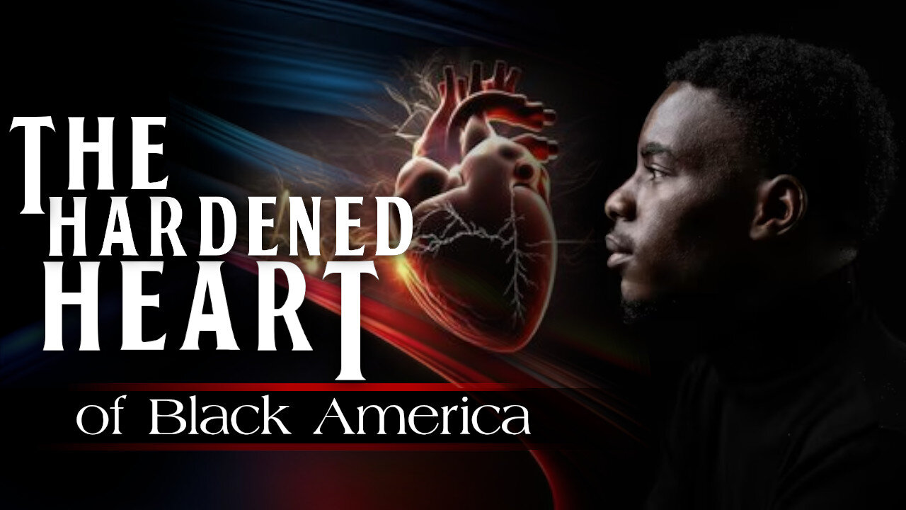 The Hardened Heart Of Black America