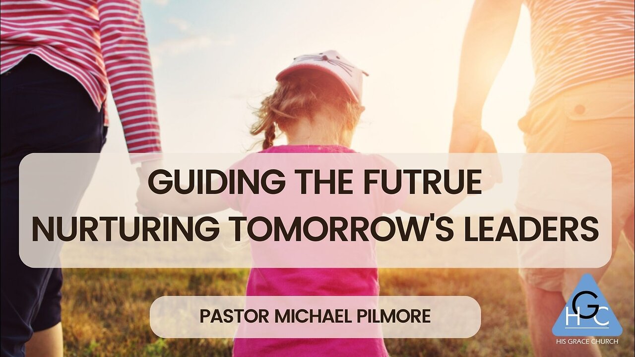 Guiding the Future Nurturing Tomorrow's Leaders