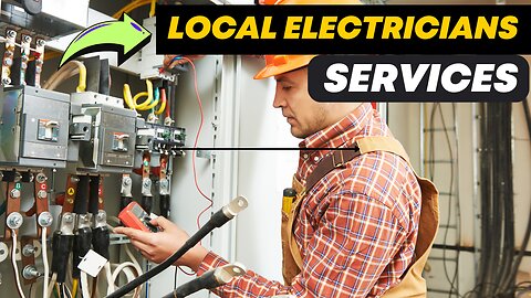 Top Electrical Services Near You: Fast, Reliable Local Electricians for Repairs & Emergencies