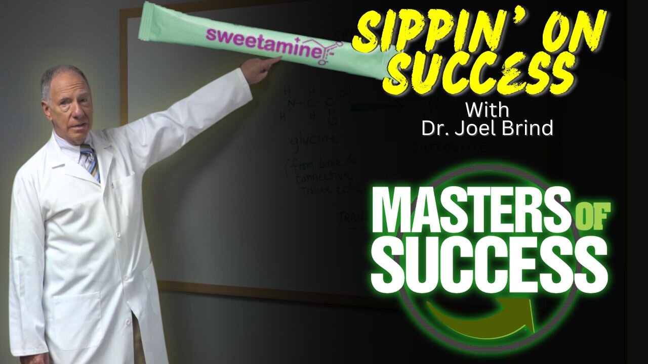 Masters Of Success - EP. 1 - Sweetamine W/ Dr. Joel Brind