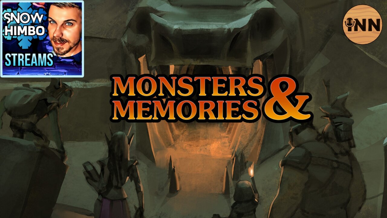 Snow Himbo Streams: MONSTERS & MEMORIES PLAYTEST