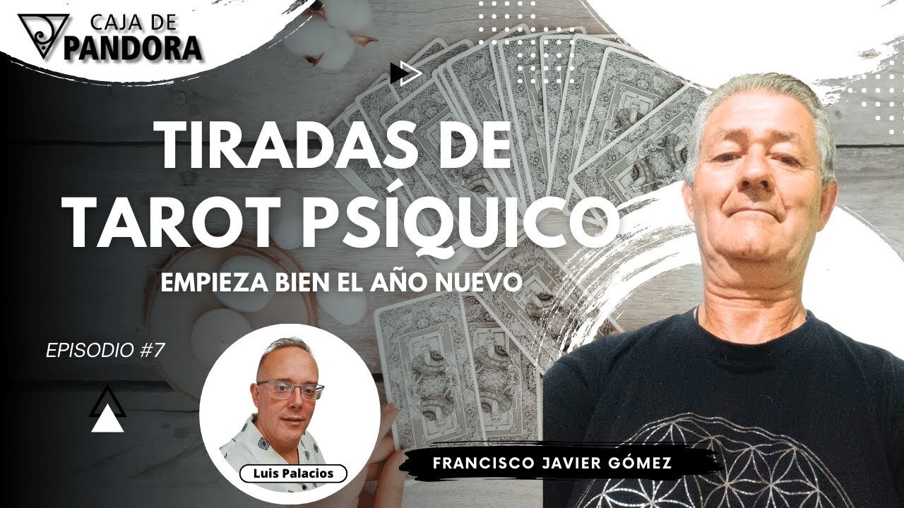 Tiradas de Tarot Psíquico. Empieza bien el Año Nuevo con Francisco Javier Gómez