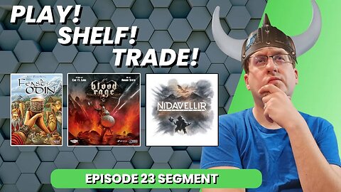 Feast for Odin, Blood Rage, Nidavellir - Trade Play Shelf