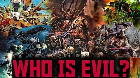 Warhammer 40k Faction Ranked By How Evil They Are