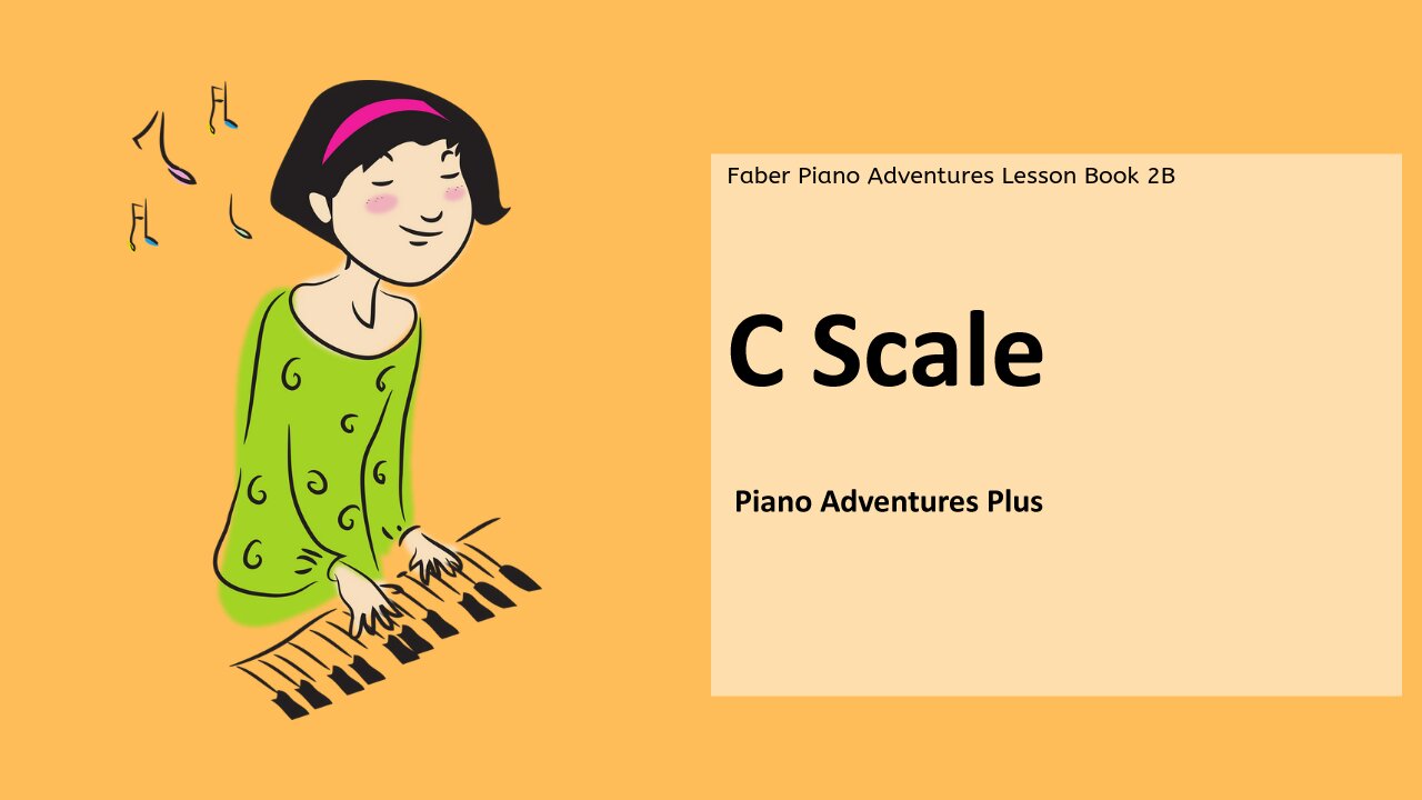 Piano Adventures Lesson Book 2B - C Scale