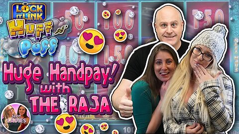 💵The RAJA Joins 🎰The SLOT LADIES For an Incredible 💨Huff N Puff 🐷HANDPAY!!!!