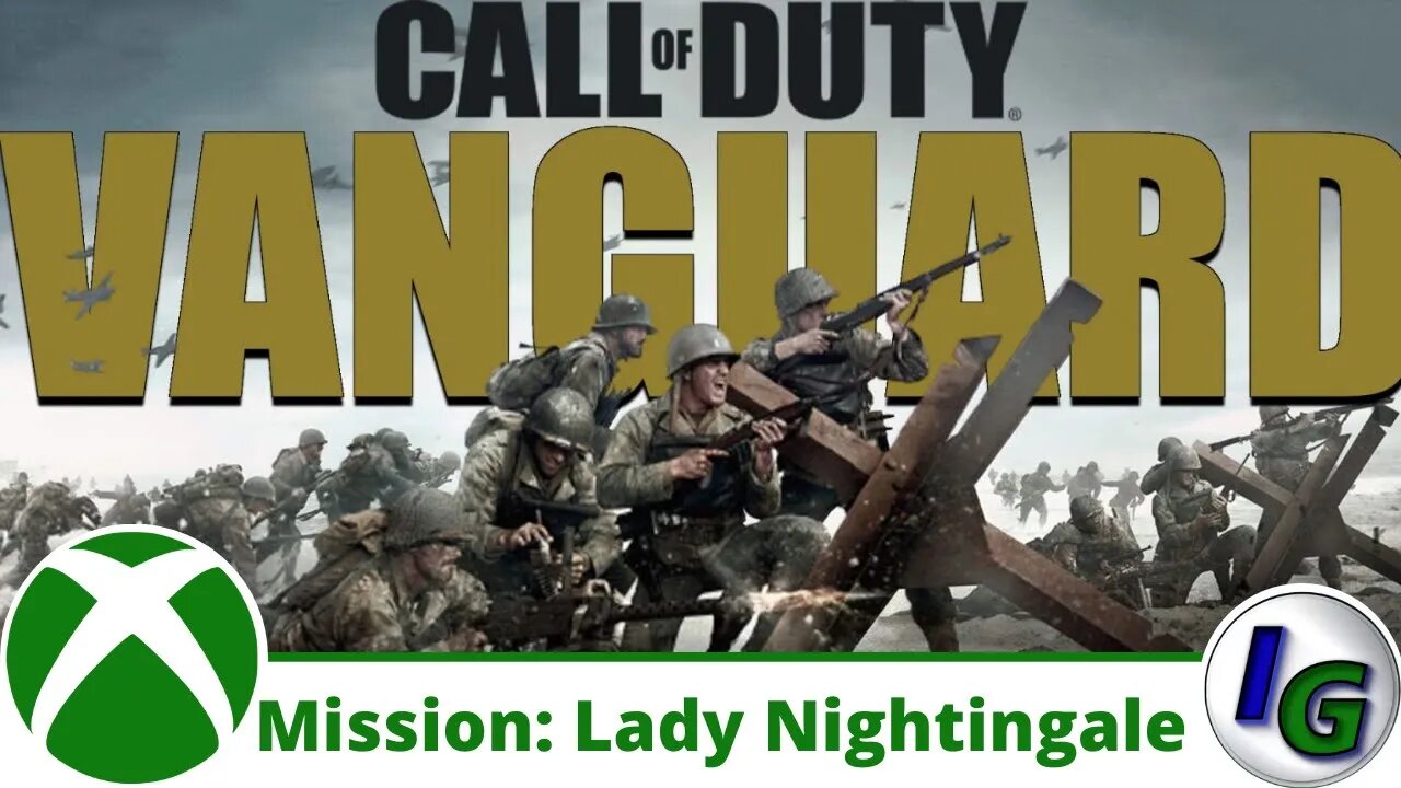 Call of Duty: Vanguard (Setting the Stage + Lady Nightingale) Campaign Mission on Xbox