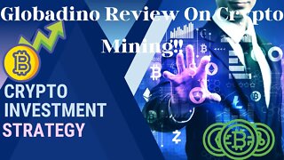 Globadino- Crypto Mining Review- Based on testing it some far- Review in 5 Mins