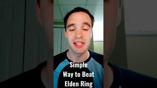 Simplest Way to Beat Elden Ring #eldenring