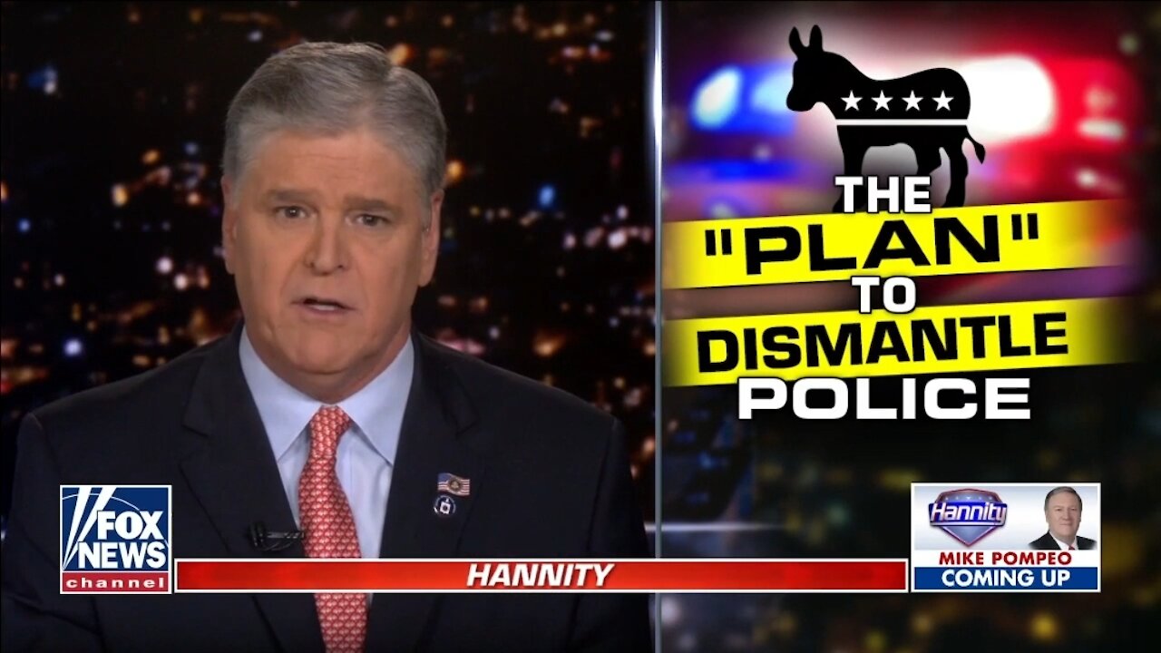 Hannity UNLOADS On Dems Efforts To Dismantle The Cops