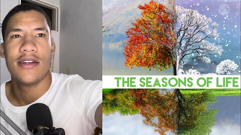 How to navigate through different seasons in your life? (the ups and downs you experience)