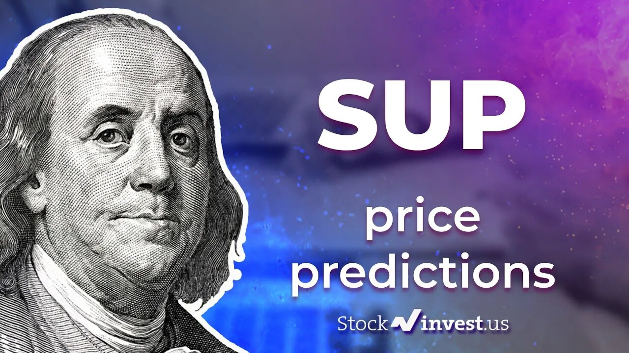 SUP Price Predictions - Superior Industries International Stock Analysis for Monday, March 6th 2023