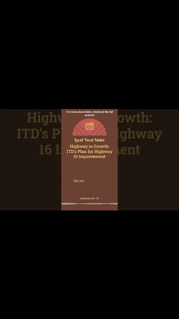 Highway to Growth: ITD's Plan for Highway 16 Improvement