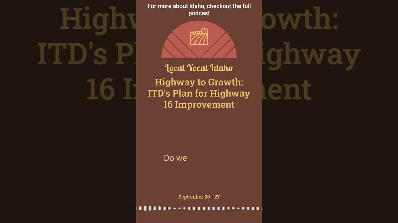 Highway to Growth: ITD's Plan for Highway 16 Improvement