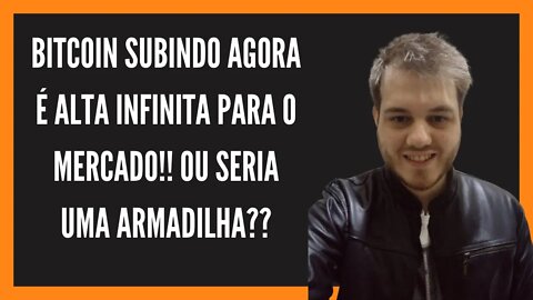 BITCOIN RETOMOU A ALTA? O QUE ACONTECEU??