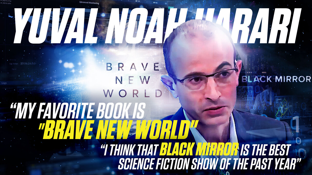 Yuval Noah Harari | My Favorite Book Is "Brave New World" & Favorite TV Show - "I Think That Black Mirror Is the Best Science Fiction Show of the Past Year