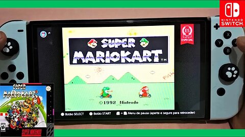 SUPER MARIO KART (SNES) NO (NINTENDO SWITCH OLED) GAMEPLAY