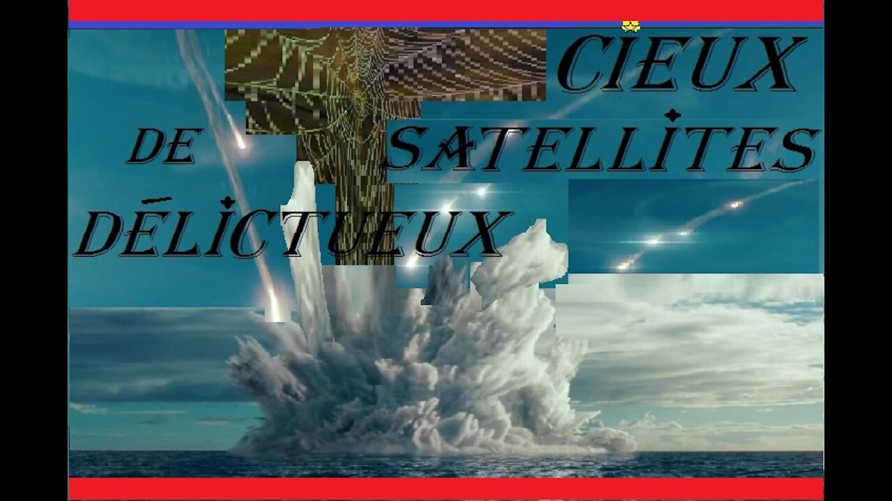 CIEUX de SATELLITES DELICTUEURS