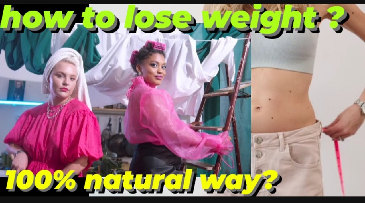 How to Lose Weight ।। 100% Natural Way ।।