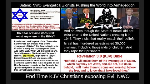 Satanic NWO Evangelical Zionists Pushing the World Into Armageddon