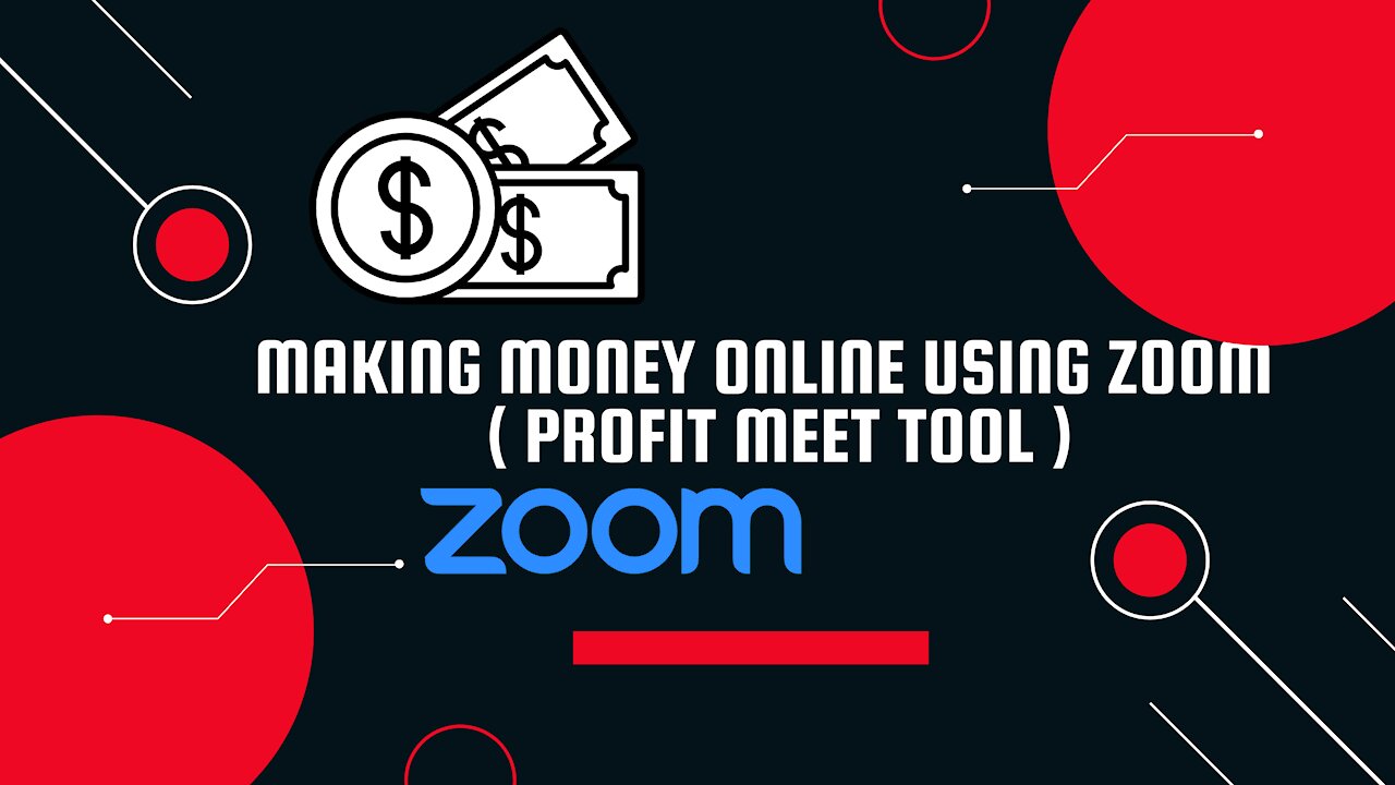 Making money online using zoom ( profit meet tool )