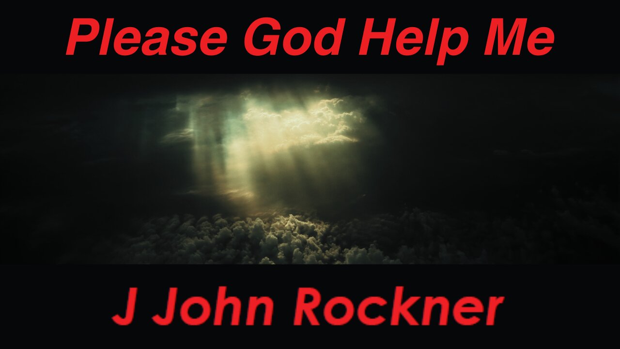 Please God Help Me (Cold Lyric Video) | J John Rockner